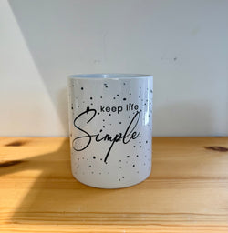 Cup with quotes-Keep life simple-