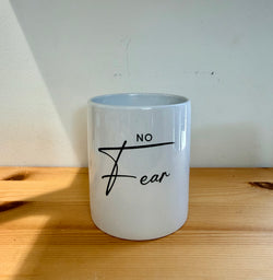 Cup with quotes-No fear-